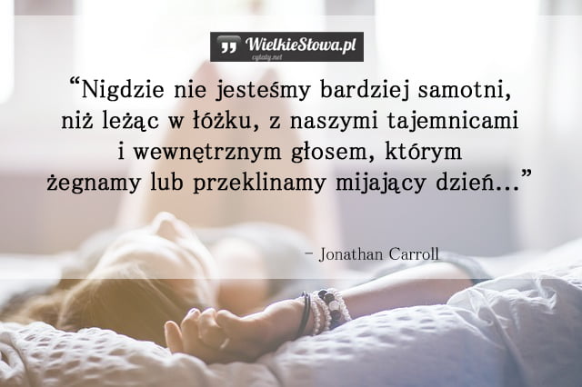 Nigdzie nie jesteśmy bardziej samotni...