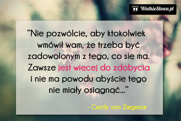 Motywujące cytaty: Nie pozwólcie, aby ktokolwiek...