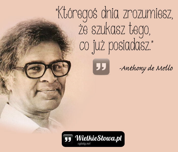 ktoregos-dnia-zrozumiesz-ze-szukasz-tego