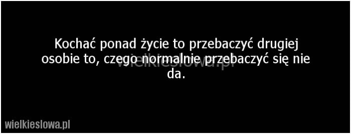 Kochać ponad życie...