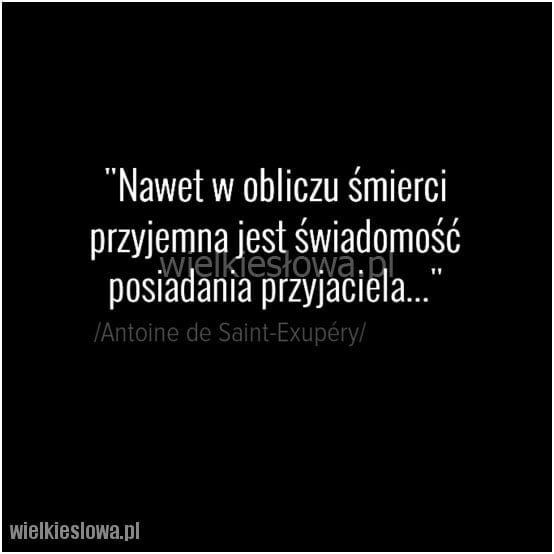 Nawet w obliczu śmierci przyjemna...