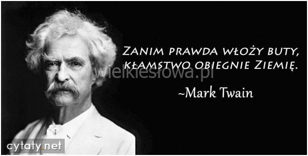 Zanim prawda włoży buty...