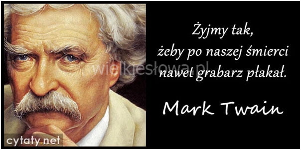 Żyjmy tak, żeby po naszej śmierci...
